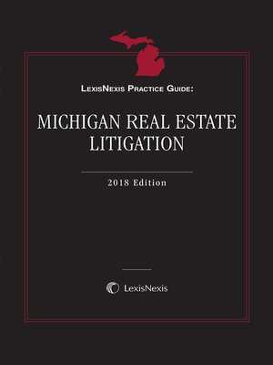 cover image of LexisNexis Practice Guide: Michigan Real Estate Litigation